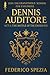 Dennis Auditore: Act I - Th...