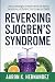Reversing Sjogren's Syndrom...