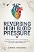 Reversing High Blood Pressu...
