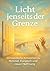 Licht jenseits der Grenze: ...