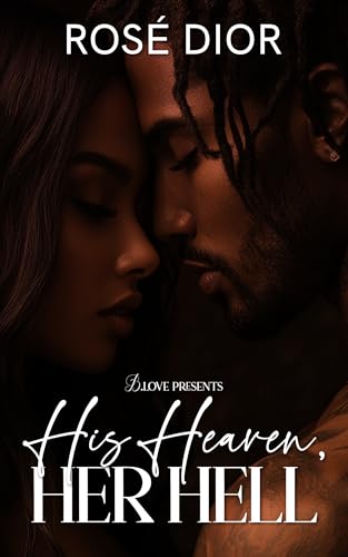 His Heaven, Her Hell (Kindle Edition)