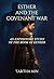 Esther and the Covenant War...