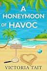 A Honeymoon of Ha...