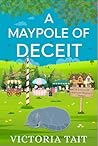 A Maypole of Deceit