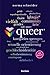 Queer. 100 Seiten: Alles Wichtige über die LGBTQIA*-Bewegung und ihren Kampf für Gleichberechtigung (Reclam 100 Seiten) (German Edition)