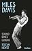 Miles Davis. Sound eines Lebens: Leben und Werk der Jazzlegende – Mit Fotos aus der berühmten Fotoserie »A Day in the Life of Miles Davis« von Glen Craig (German Edition)