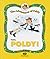 Hello, Poldy!