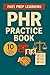 PHR Practice Book: 10 Full ...
