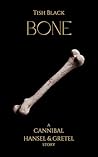 Bone by Tish Black