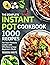 The Complete Instant Pot Co...