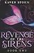Revenge of the Sirens (Blood of the Sirens #2)