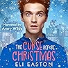 The Curse Before Christmas by Eli Easton