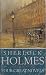 Sherlock Holmes: Four Great Novels (Works)