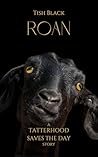 Roan by Tish Black