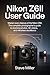 Nikon Z6II User Guide: Mast...