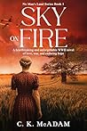 Sky on Fire: A He...