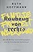 Raubzug von rechts by Ruth Hoffmann