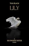 Lily by Tish Black