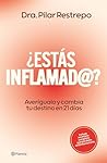 ¿Estás inflamad@?
