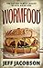 Wormfood by Jeff Jacobson
