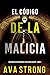 El código de la malicia (Una novela de suspense del FBI de Remi Laurent - Libro 3) (Un thriller de suspense del FBI de Remi Laurent) (Spanish Edition)