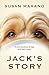 Jack's Story by Susan Marano