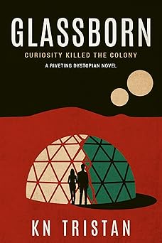 Glassborn (The Glassborn Chronicles #1)