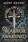 Warrior Awakened