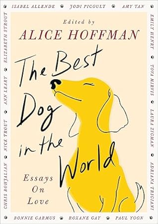 The Best Dog in the World: Essays on Love