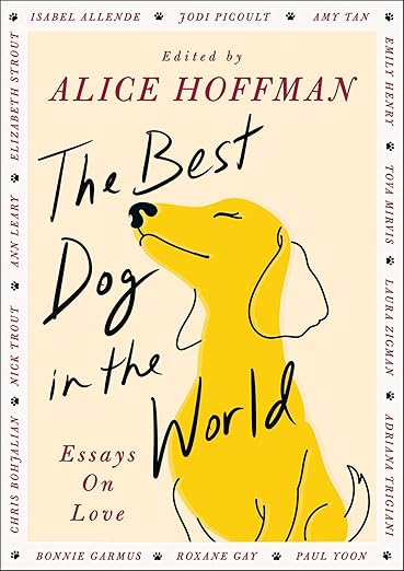 The Best Dog in the World: Essays on Love (Hardcover)