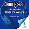 Miss Morton Takes...