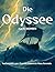 Die Odyssee von Homer: Kind...