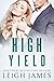 High Yield: Wes and Hannah's Story (Silicon Valley Billionaires #3)