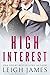 High Interest: Lauren and Gabe's Story (Silicon Valley Billionaires #1)