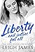 Liberty...And Justice For All by Leigh James