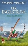 Der Engelstrunk: ...