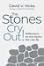 The Stones Cry Out!
