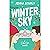 Winter Sky: A Rivals-to-Lovers Lake Lyla Romance