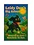 Leidy Dog's Great Adventure by B.J. Davis