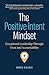 The Positive Intent Mindset...