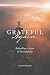 Grateful Again: Rekindling ...