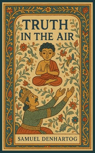 Truth in the Air: Jataka Tale Rhymes (Kindle Edition)