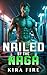 Nailed by the Naga: A spicy...
