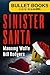 Sinister Santa: A Twisty Ca...