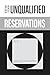 Unqualified Reservations: V...