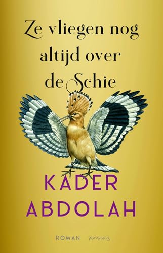 Ze vliegen nog altijd over de Schie (Dutch Edition)