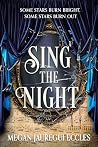 Sing the Night: A...
