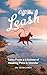 Off the Leash: Tales From a...