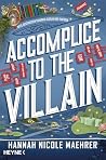 Accomplice to the...