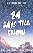 24 Days till Snow: Ein Adventskalender-Roman (Sugar-Hill-Reihe 3) (German Edition)